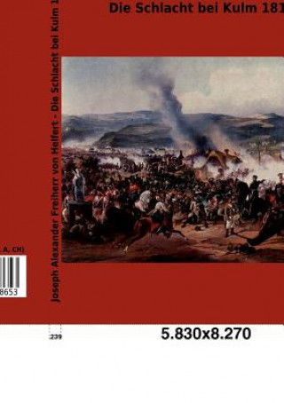 Carte Schlacht bei Kulm 1813 Joseph A. Frhr. von Helfert