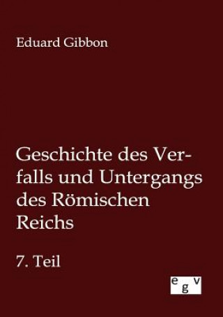 Książka Geschichte des Verfalls und Untergangs des Roemischen Reichs Edward Gibbon