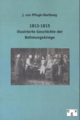 Carte 1813-1815 Julius von Pflugk-Harttung