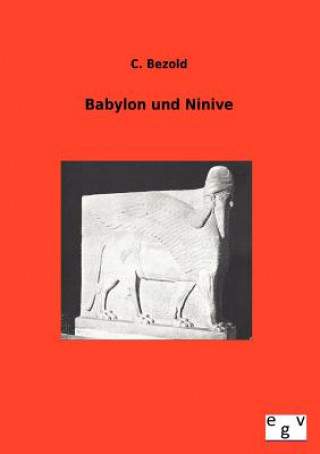 Carte Babylon und Ninive C. Bezold
