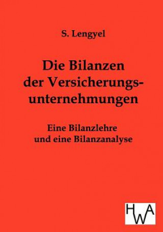 Książka Bilanzen Der Versicherungsunternehmungen S. Lengyel