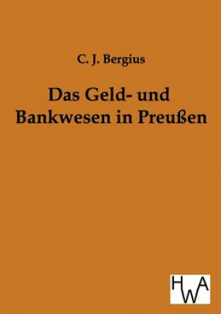 Libro Geld- und Bankwesen in Preussen C J Bergius