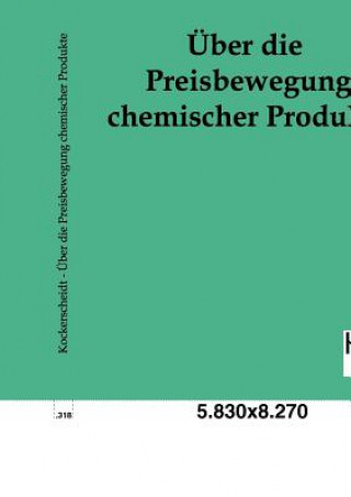 Book UEber die Preisbewegung chemischer Produkte Wilhelm Kockerscheidt