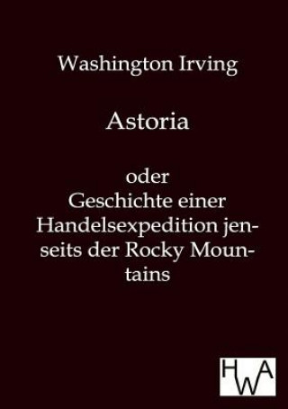 Carte Astoria Washington Irving