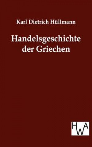 Carte Handelsgeschichte der Griechen Karl D. Hüllmann