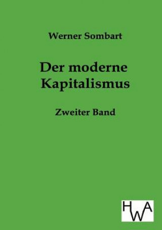Книга Moderne Kapitalismus Werner Sombart