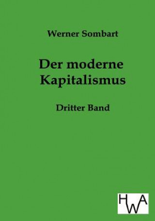 Kniha Moderne Kapitalismus Werner Sombart