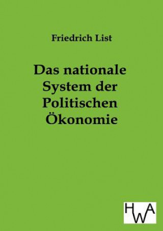 Книга Nationale System Der Politischen Okonomie Friedrich List