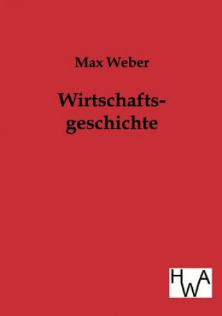 Kniha Wirtschaftsgeschichte Weber
