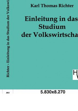 Kniha Einleitung in das Studium der Volkswirtschaft Karl T. Richter