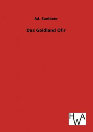 Carte Goldland Ofir Ad. Soetbeer