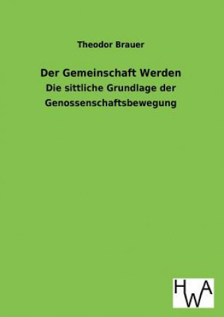 Book Gemeinschaft Werden Theodor Brauer