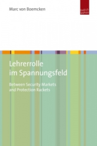 Carte Between Security Markets and Protection Rackets Marc von Boemcken