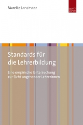 Carte Standards für die Lehrerbildung Mareike Landmann