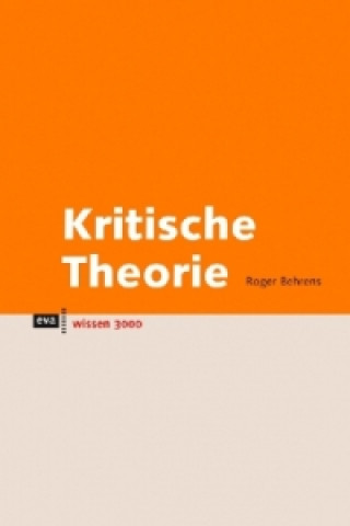 Kniha Kritische Theorie Roger Behrens