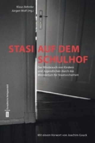 Kniha Stasi auf dem Schulhof Klaus Behnke