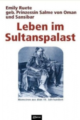 Книга Leben im Sultanspalast Emily Ruete