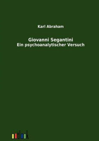 Buch Giovanni Segantini Karl Abraham