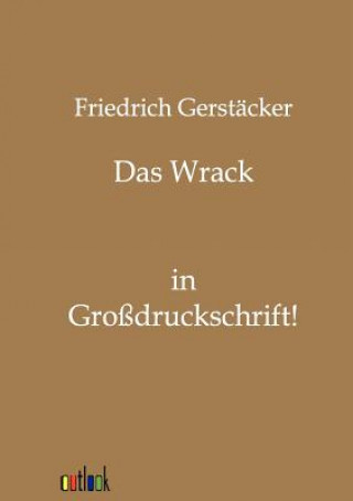 Carte Wrack Friedrich Gerstäcker