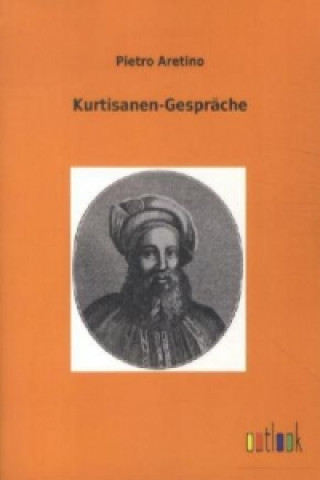 Книга Kurtisanen-Gespräche Pietro Aretino