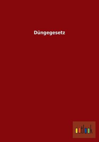 Kniha Dungegesetz Ohne Autor