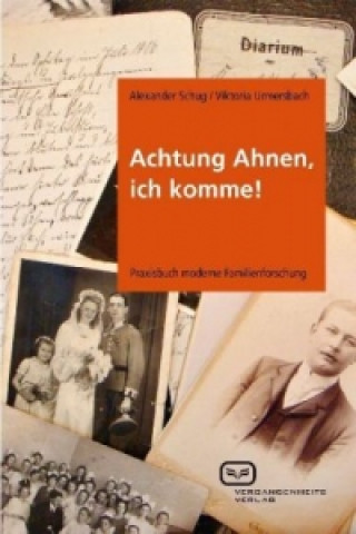 Kniha Achtung Ahnen, ich komme! Alexander Schug