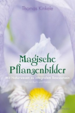 Kniha Magische Pflanzenbilder, m. 56 Ktn. Thomas Kinkele