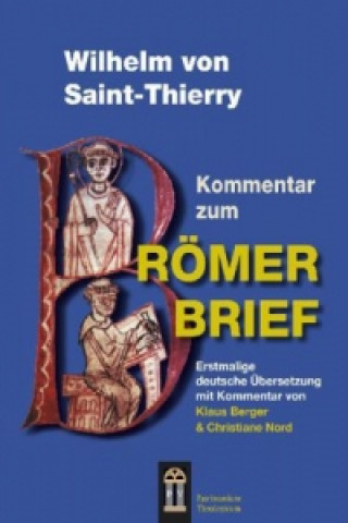 Könyv Wilhelm von Saint-Thierry ilhelm von Saint-Thierry