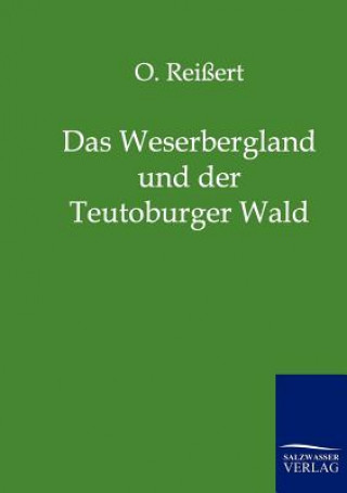 Carte Weserbergland und der Teutoburger Wald Oswald Reissert