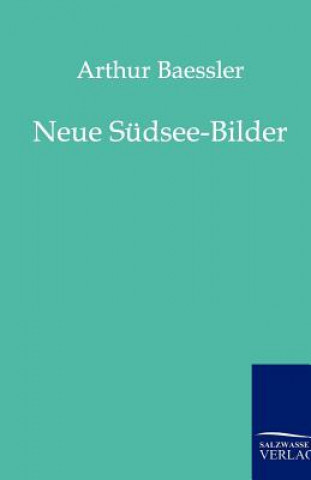 Książka Neue Sudsee-Bilder Arthur Baessler