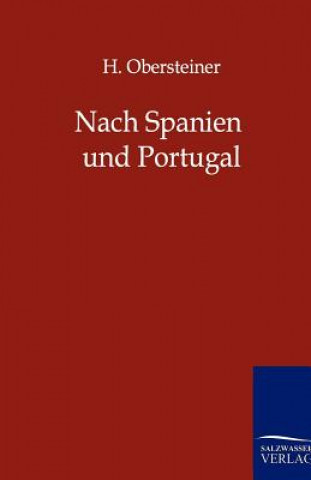 Kniha Nach Spanien Und Portugal H. Obersteiner