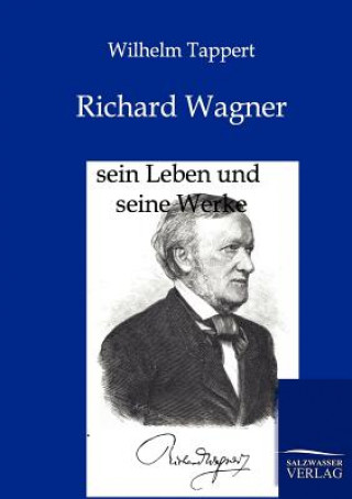 Kniha Richard Wagner Wilhelm Tappert