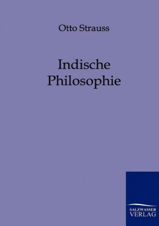 Kniha Indische Philosophie Otto Strauss