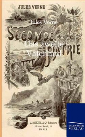 Kniha zweite Vaterland Jules Verne