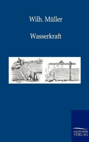 Buch Wasserkraft Wilhelm Müller