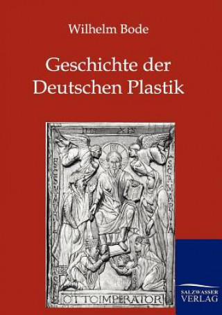 Carte Geschichte der Deutschen Plastik Wilhelm Bode