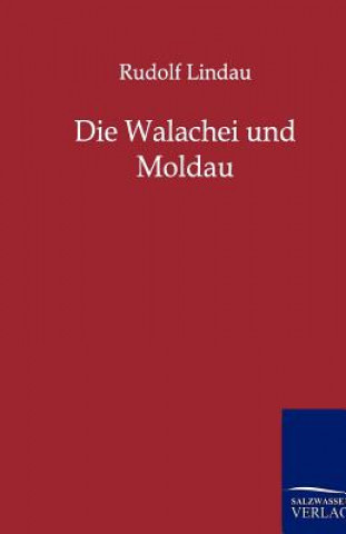 Książka Walachei Und Moldau Rudolf Lindau