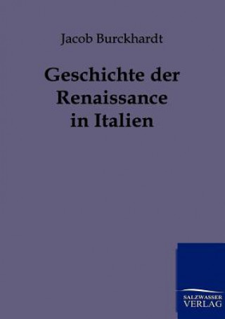 Libro Geschichte der Renaissance in Italien Jacob Chr. Burckhardt