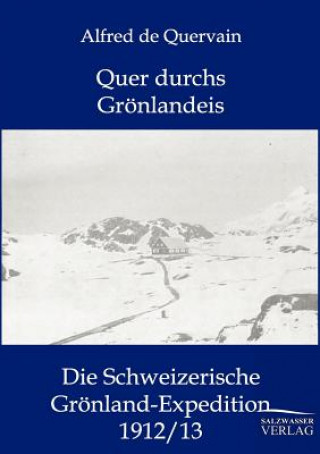Kniha Quer durchs Groenlandeis Alfred de Quervain