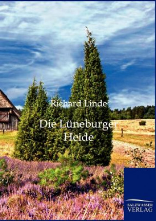 Carte Die Luneburger Heide Richard Linde