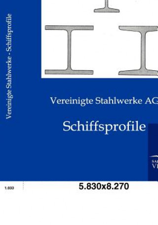 Knjiga Schiffsprofile Vereinigte Stahlwerke Ag