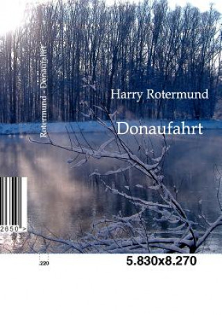 Kniha Donaufahrt Harry Rotermund