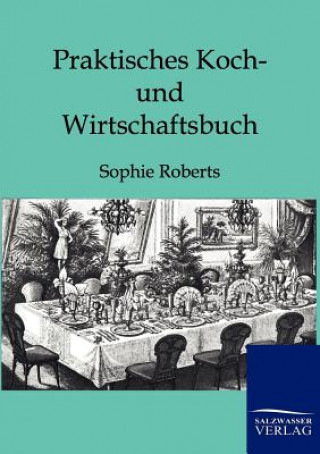 Buch Praktisches Koch- und Wirtschaftsbuch Sophie Roberts