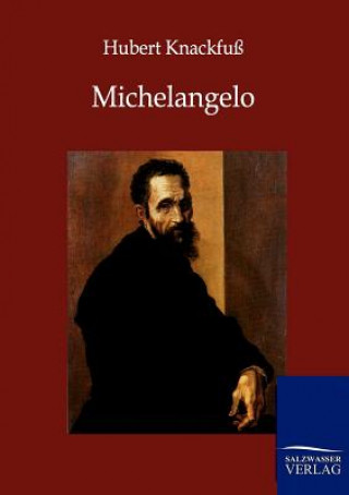 Kniha Michelangelo Hubert Knackfuß