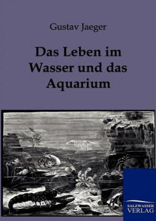 Книга Leben im Wasser und das Aquarium Gustav Jaeger