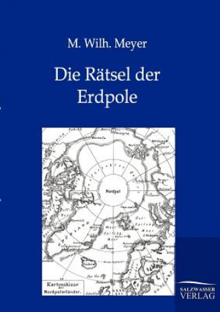 Carte Ratsel der Erdpole M. Wilhelm Meyer
