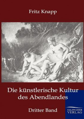 Könyv kunstlerische Kultur des Abendlandes Fritz Knapp