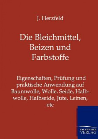 Book Bleichmittel, Beizen und Farbstoffe J Herzfeld