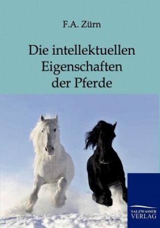 Buch intellektuellen Eigenschaften der Pferde Friedrich Anton Zürn