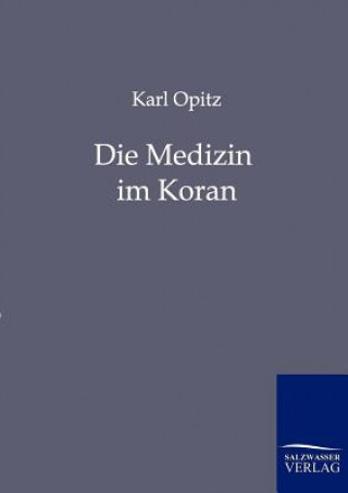 Książka Medizin im Koran Karl Opitz